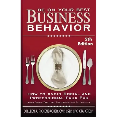 Be on Your Best Business Behavior