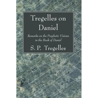 Tregelles on Daniel
