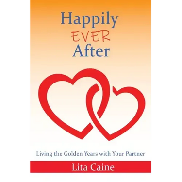 Happily Ever After: Living the Golden Years With Your Partner