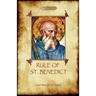 The Rule of St. Benedict