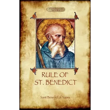 The Rule of St. Benedict