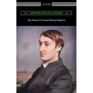 The Poems of Gerard Manley Hopkins: (Edited with notes by Robert Bridges)