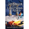 Joshua and the Lightning Road