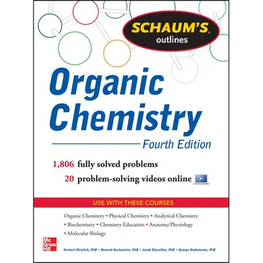 Schaum's Outline of Organic Chemistry: 1,806 Solved Problems + 24 Videos