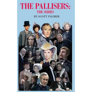 The Pallisers: The Series