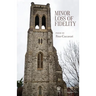 Minor Loss of Fidelity