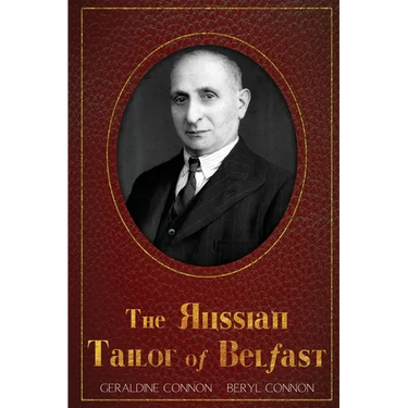 The Russian Tailor of Belfast