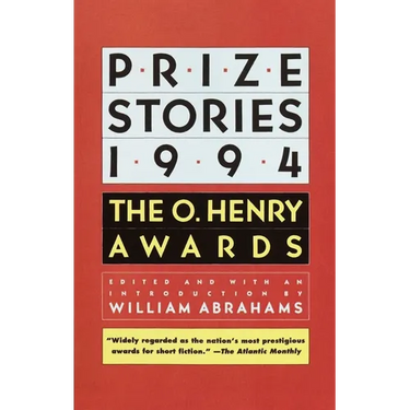 Prize Stories 1994: The O. Henry Awards