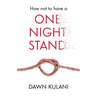 How Not to Have a One Night Stand