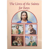 The Lives of the Saints for Boys
