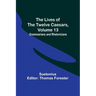 The Lives of the Twelve Caesars, Volume 13: Grammarians and Rhetoricians