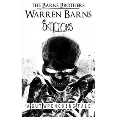 Skeletons: A Gut Wrenching Tale