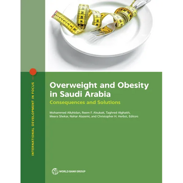 Overweight and Obesity in Saudi Arabia: Consequences and Solutions