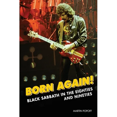 Born Again!: Black Sabbath in the Eighties & Nineties