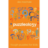 Puzzleology: Tough Puzzles for Smart Kids
