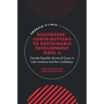 Businesses' Contributions to Sustainable Development Goal 5: Gender Equality Across B Corps in Latin America and the Caribbean