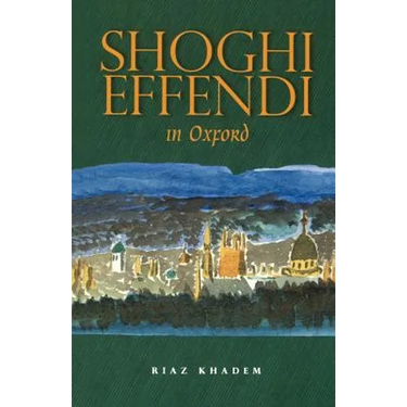 Shoghi Effendi in Oxford