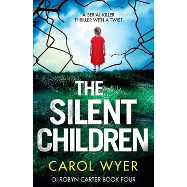 The Silent Children: A serial killer thriller with a twist