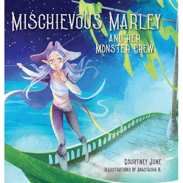 Mischievous Marley: and her Monster Crew
