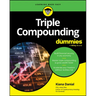 Triple Compounding for Dummies