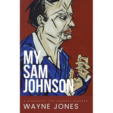 My Sam Johnson: A Biography for General Readers