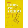 Touching Spaces in Textures: Affective Humor and Dialogicity in Contemporary Literature