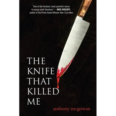The Knife That Killed Me