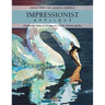 Impressionist Appliqué: Exploring Value & Design to Create Artistic Quilts