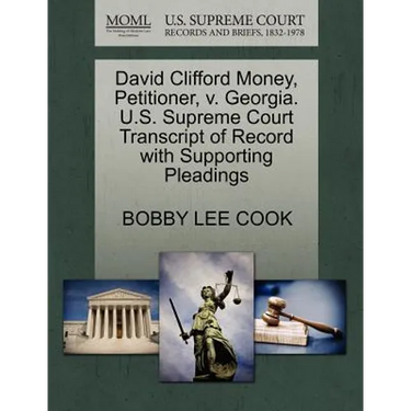 David Clifford Money, Petitioner, V. Georgia. U.S. Supreme Court Transcript of Record with Supporting Pleadings