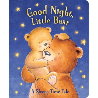 Good Night, Little Bear: A Sleepy-Time Tale