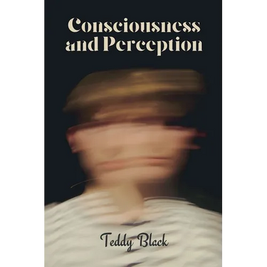Consciousness and Perception