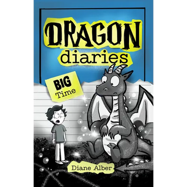 Dragon Diaries: Big Time: (Dragon Diaries-Dyslexia-Friendly, Funny, Illustrated Chapter Books for Kids Ages 6-10)