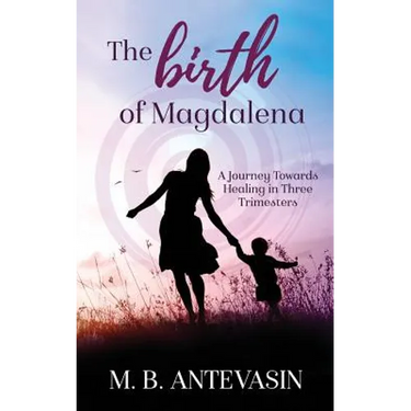 The Birth of Magdalena