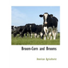 Broom-Corn and Brooms