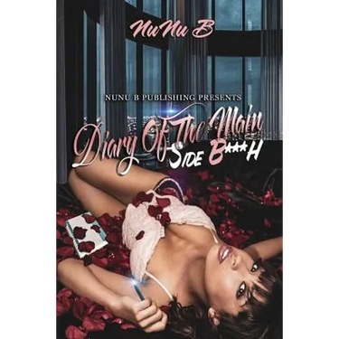 Diary of the Main Side B*tch
