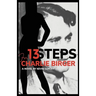 13 Steps for Charlie Birger
