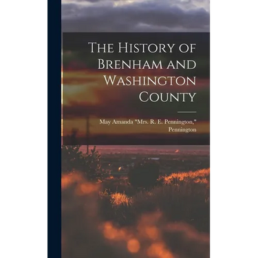 The History of Brenham and Washington County