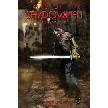 Tales of the Shadowmen 18: Eminences Grises
