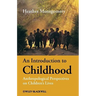 An Introduction to Childhood: Anthropological Perspectives on Children's Lives