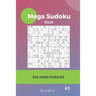 Mega Sudoku - 200 Hard Puzzles 16x16 vol.3