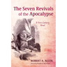 The Seven Revivals of the Apocalypse