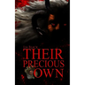 Their Precious Own