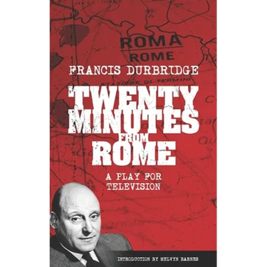 Twenty Minutes From Rome (Script of the tv play)
