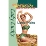 Lady Luck's Sizzling Hot Lotto Picks