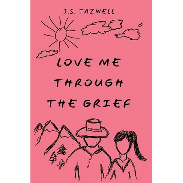 Love Me Through the Grief