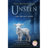 Unseen: You Are Not Alone