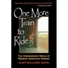 One More Train to Ride: The Underground World of Modern American Hoboes