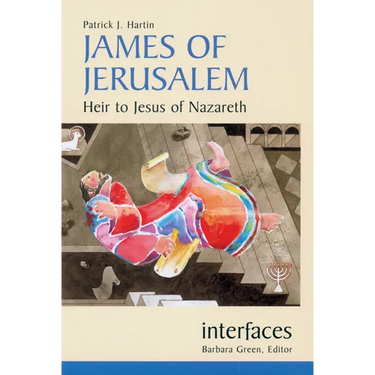 James of Jerusalem: Heir to Jesus of Nazareth