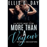 More Than a Voyeur