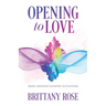Opening to Love: Angel Messages and Energy Activations